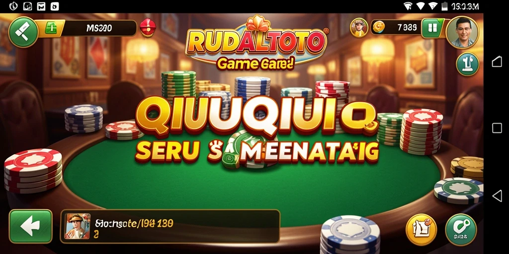 Tampilan gameplay seru dalam RUDALTOTO yang penuh strategi QiuQiu.